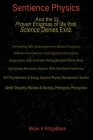 Sentience Physics: - and the 22 Proven Enigmas of Life that Science Denies Exist Cover Image