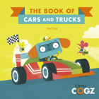 The Book of Cars and Trucks (Clever Cogz) By Neil Clark, Neil Clark (Illustrator) Cover Image