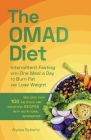 The OMAD Diet: Intermittent Fasting with One Meal a Day to Burn Fat and Lose Weight Cover Image