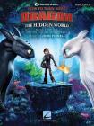 How to Train Your Dragon: The Hidden World: Music from the Motion Picture Soundtrack By John Powell (Composer), Batu Sener (Other) Cover Image