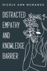 Distracted Empathy and Knowledge Barrier Cover Image