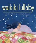 Waikiki Lullaby By Jennifer Morgon (Illustrator) Cover Image
