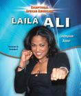 Laila Ali: Champion Boxer (Exceptional African Americans) Cover Image