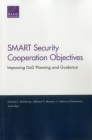 Smart Security Cooperation Objectives: Improving Dod Planning and Guidance By Michael J. McNerney, Jefferson P. Marquis, S. Rebecca Zimmerman Cover Image