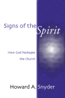Signs of the Spirit: How God Reshapes the Church Cover Image