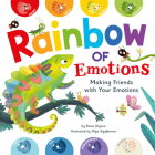 Rainbow of Emotions: Making Friends with Your Emotions (Clever Emotions) Cover Image