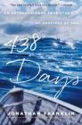 438 Days: An Extraordinary True Story of Survival at Sea Cover Image