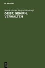Geist, Gehirn, Verhalten By Jürgen Mittelstraß, Martin Carrier Cover Image