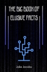 The Big Book of Elusive Facts Cover Image