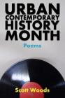 Urban Contemporary History Month By Scott Woods Cover Image