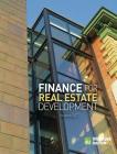 Finance for Real Estate Development By Charles Long Cover Image