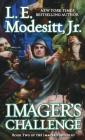 Imager's Challenge: Book Two of the Imager Porfolio (The Imager Portfolio #2) By L. E. Modesitt, Jr. Cover Image