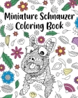 Miniature Schnauzer Coloring Book Cover Image