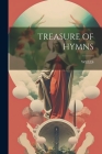 Treasure of Hymns By Wells Wells Cover Image