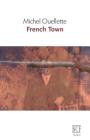French Town By Michel Ouellette Cover Image