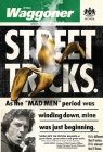 Street Tricks: As the MAD MEN period was winding down, mine was just beginning. By Phil Waggoner Cover Image