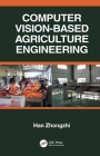 Computer Vision-Based Agriculture Engineering By Han Zhongzhi Cover Image