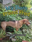 My Best Friend Fred Cover Image