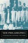 New Philadelphia: An Archaeology of Race in the Heartland Cover Image