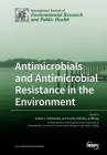 Antimicrobials and Antimicrobial Resistance in the Environment By Ashok J. Tamhankar (Editor), Cecilia Stålsby Lundborg (Editor) Cover Image