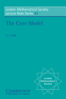 The Core Model (London Mathematical Society Lecture Note #61) By A. Dodd Cover Image