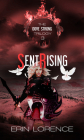 Sent Rising (Dove Strong #3) By Erin Lorence Cover Image