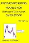 Price-Forecasting Models for Compass Pathways Plc ADR CMPS Stock By Ton Viet Ta Cover Image