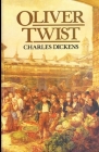 Oliver Twist: by Charles Dickens By Charles Dickens Cover Image