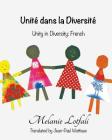 Unité dans la Diversité: Unity in Diversity - French Cover Image