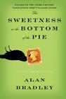 The Sweetness at the Bottom of the Pie Cover Image