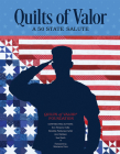 Quilts of Valor: A 50-State Salute Cover Image