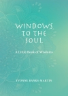 Windows to the Soul By Yvonne Banks-Martin Cover Image