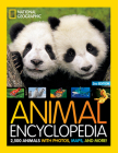 National Geographic Kids Animal Encyclopedia 2nd edition: 2,500 Animals with Photos, Maps, and More! By National Geographic Cover Image