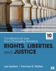 Constitutional Law for a Changing America: Rights, Liberties, and Justice Cover Image