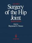 Surgery of the Hip Joint: Volume II By Jeffreyj Eckardt (Other), Raymond G. Tronzo (Editor), Michael Gitelis (Other) Cover Image