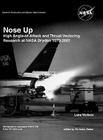Nose Up: High Angle-of-Attack and Thrust Vectoring Research at NASA Dryden 1979-2001. Monograph in Aerospace History, No. 34, 2 By Lane Wallace, Christian Gelzer, Nasa History Division Cover Image