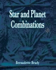 Star and Planet Combinations By Bernadette Brady Cover Image