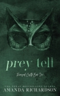 Prey Tell: A Brother's Best Friend Romance By Amanda Richardson Cover Image