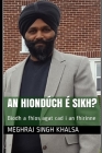 An Hiondúch é Sikh?: Bíodh a fhios agat cad í an fhírinne Cover Image