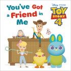 You've Got a Friend in Me (Disney and Pixar Toy Story 4) By RH Disney, RH Disney (Illustrator) Cover Image