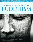 A Brief Introduction to Buddhism By Christopher Partridge (Editor), Tim Dowley (Editor) Cover Image