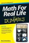 Math for Real Life for Dummies By Barry Schoenborn Cover Image