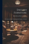 English Furniture: The Sheraton Period: Post-Chippendale Designers, 1760-1820 Cover Image