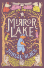 Mirror Lake (A Shady Hollow Mystery #3) By Juneau Black Cover Image