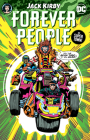 The Forever People by Jack Kirby By Jack Kirby Cover Image