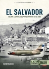 El Salvador: Volume 1: Crisis, Coup and Uprising 1970-1983 (Latin America@War) Cover Image