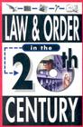 Law & Order in the Twentieth Century (20th Century) Cover Image