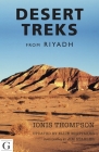 Desert Treks from Riyadh By Ionis Thompson, Ellie Whittaker Cover Image
