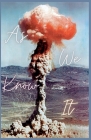 As We Know It By Amira Saulnier Cover Image