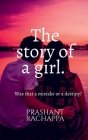 The story of a girl By Prashant Rachappa Cover Image
